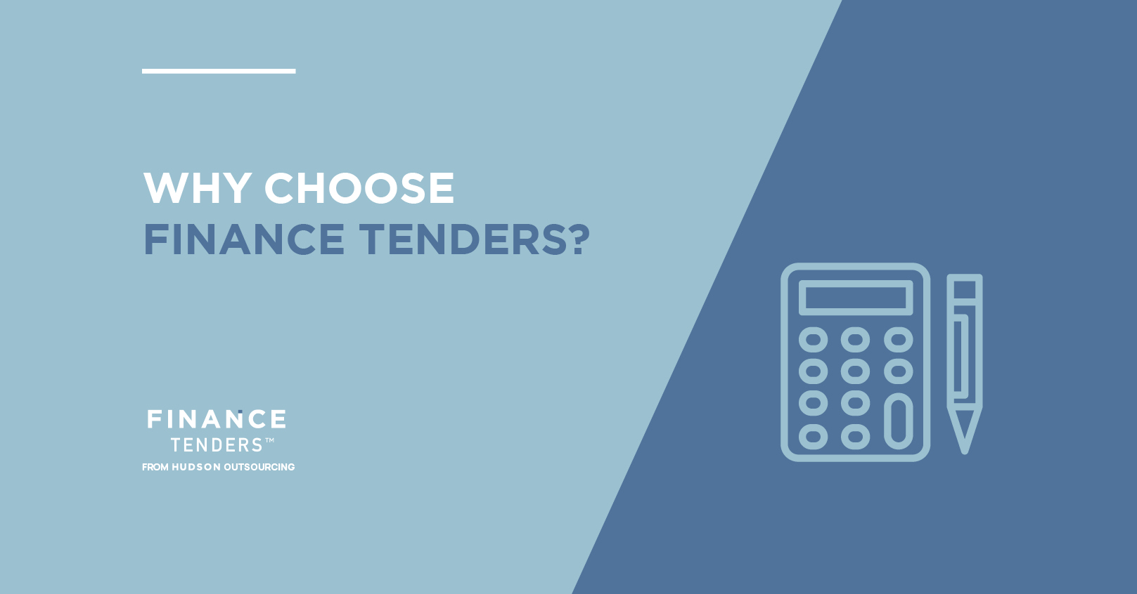 WHY CHOOSE FINANCE TENDERS?